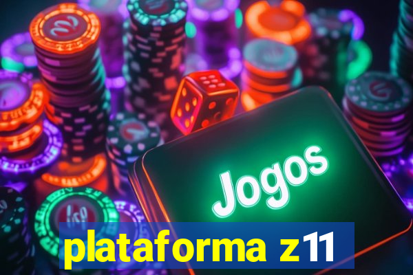 plataforma z11