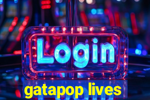 gatapop lives