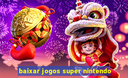 baixar jogos super nintendo