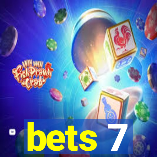 bets 7