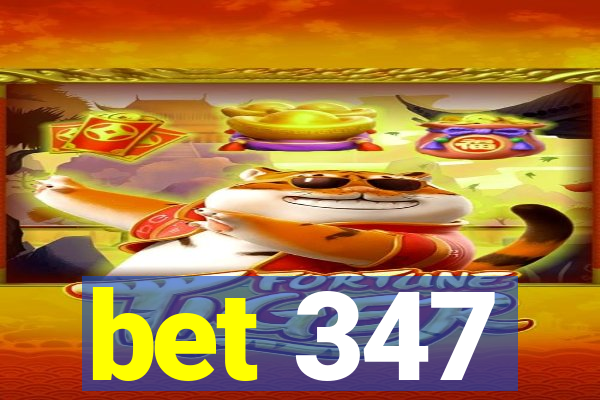 bet 347