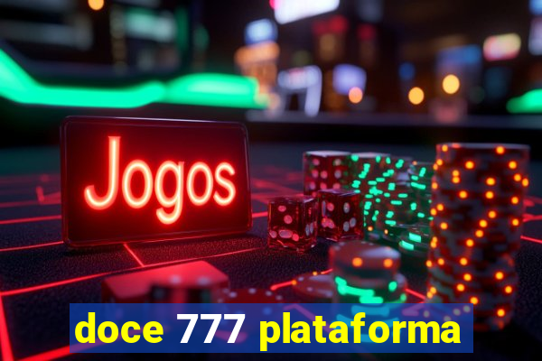 doce 777 plataforma