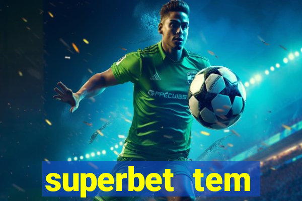 superbet tem pagamento antecipado