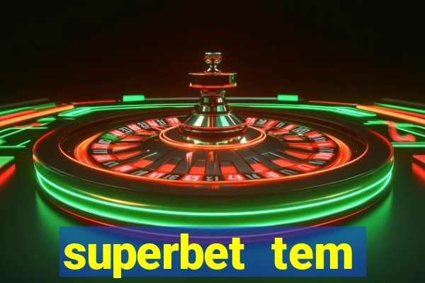 superbet tem pagamento antecipado