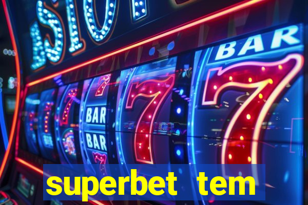 superbet tem pagamento antecipado