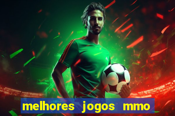 melhores jogos mmo para android