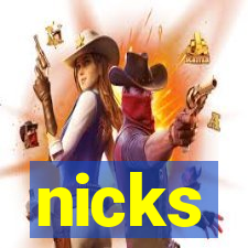 nicks