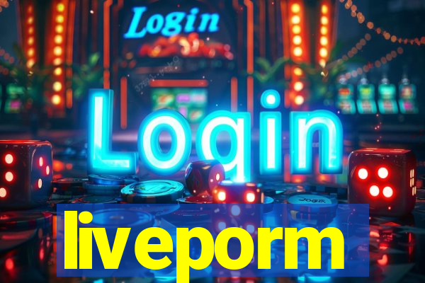 liveporm