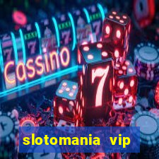 slotomania vip premium app