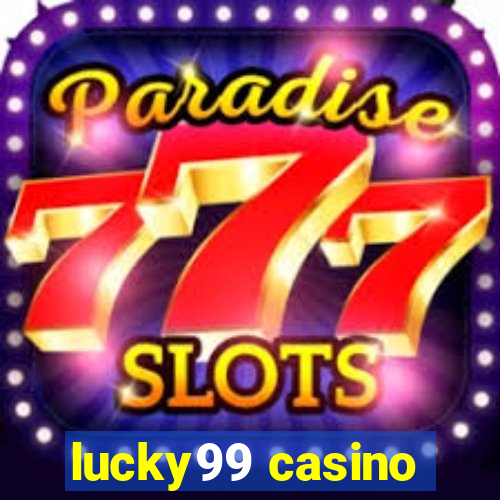 lucky99 casino