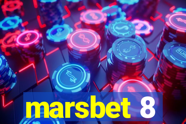 marsbet 8