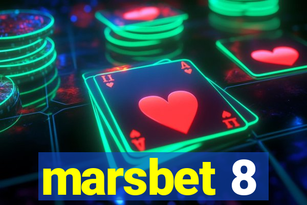 marsbet 8