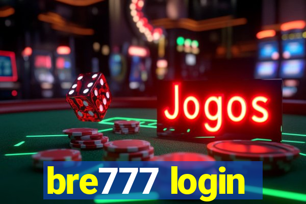 bre777 login