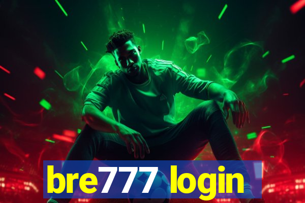 bre777 login