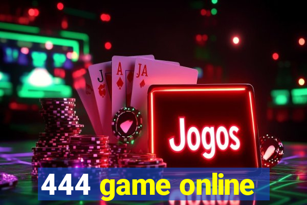 444 game online