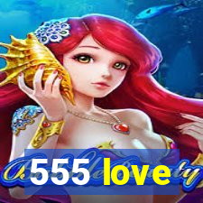 555 love