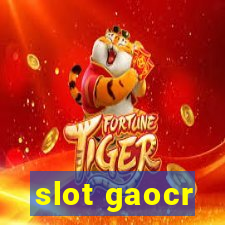 slot gaocr