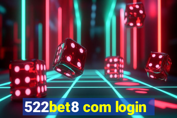 522bet8 com login