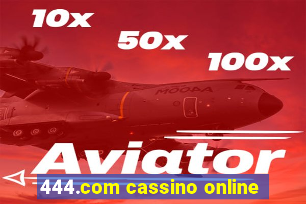 444.com cassino online