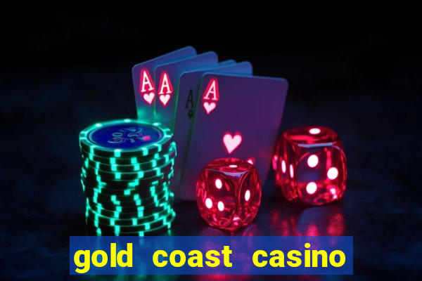 gold coast casino hotel las vegas