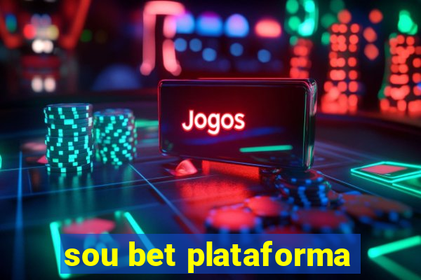 sou bet plataforma