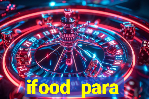 ifood para restaurante login