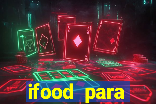 ifood para restaurante login