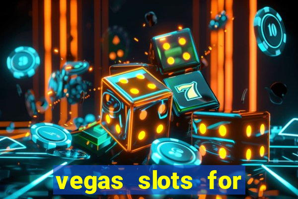 vegas slots for free online