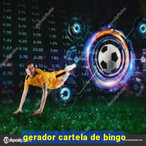 gerador cartela de bingo