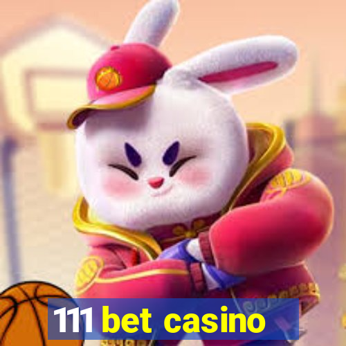 111 bet casino