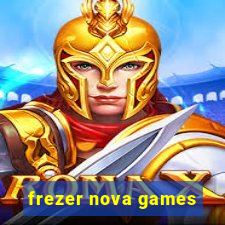 frezer nova games