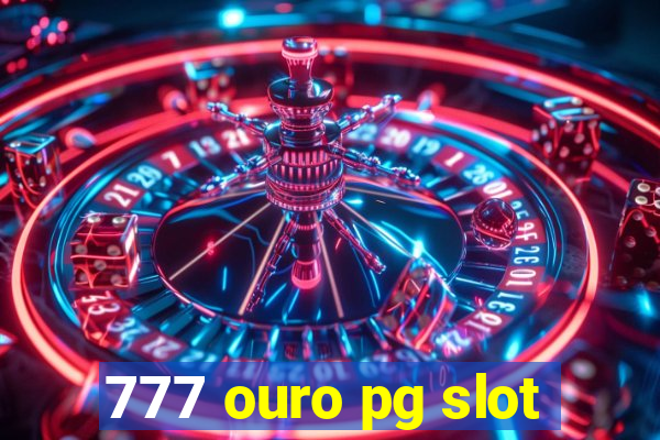 777 ouro pg slot