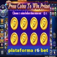 plataforma r6 bet