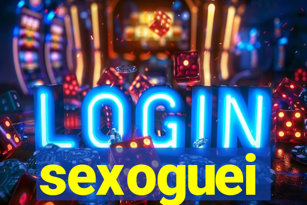 sexoguei