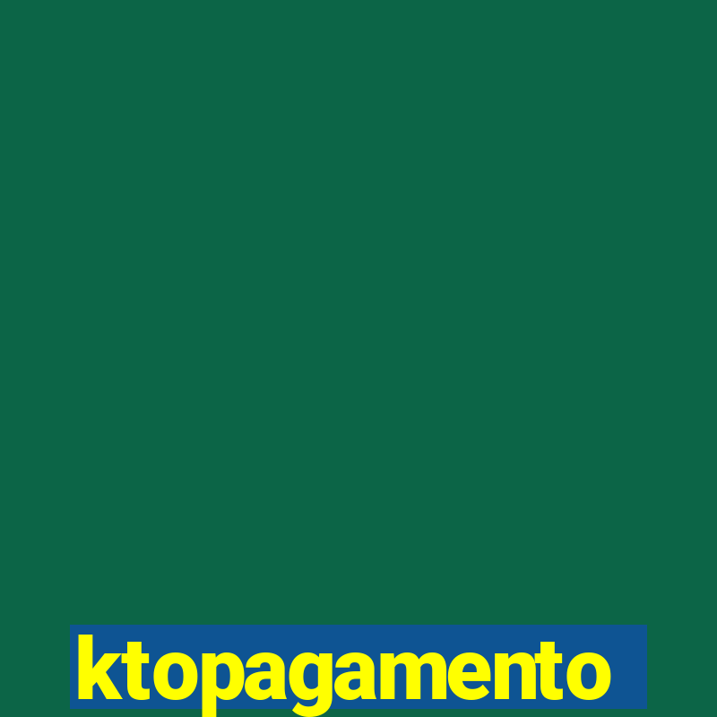 ktopagamento