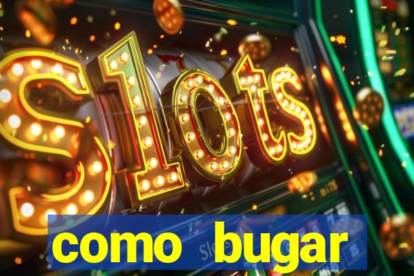 como bugar plataforma de jogos