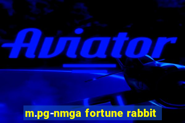 m.pg-nmga fortune rabbit