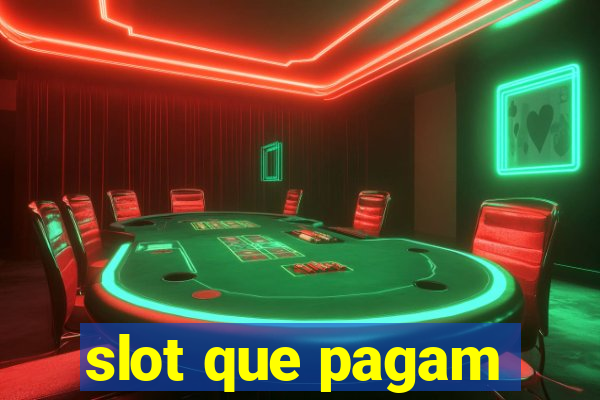 slot que pagam