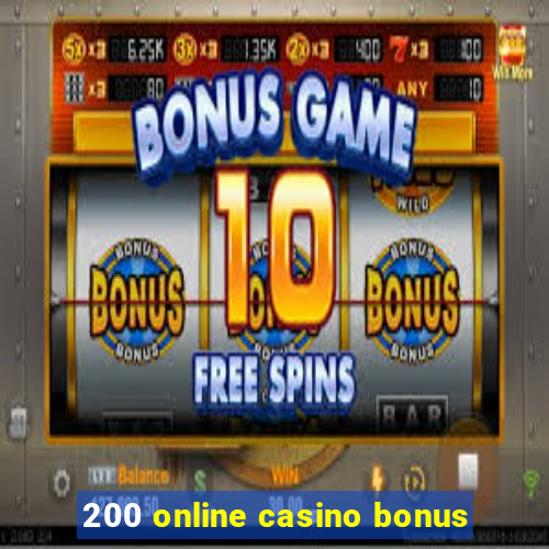 200 online casino bonus