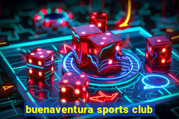 buenaventura sports club