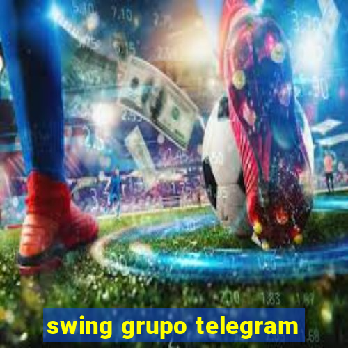 swing grupo telegram