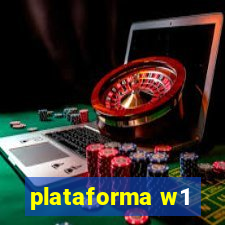 plataforma w1