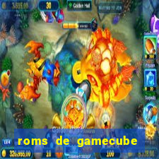 roms de gamecube pt br