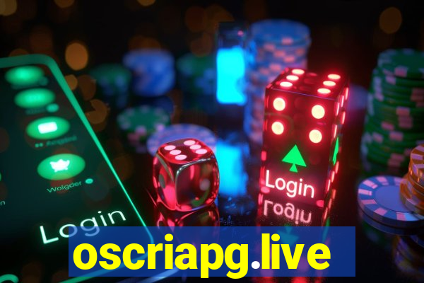 oscriapg.live