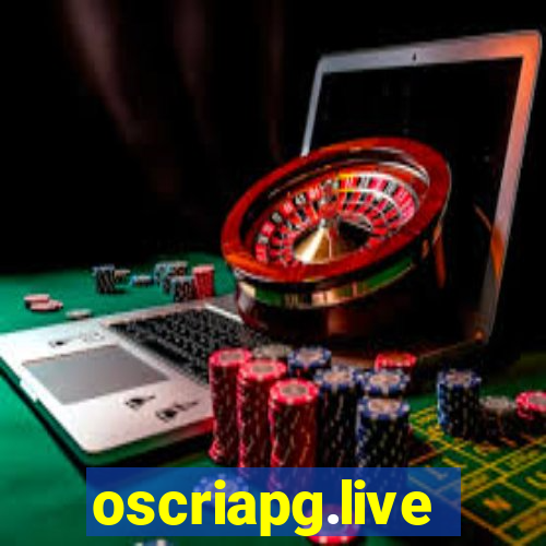 oscriapg.live