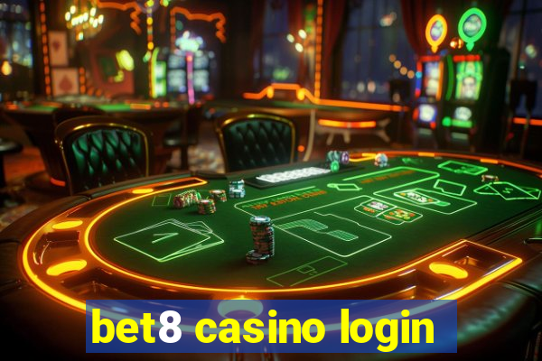 bet8 casino login