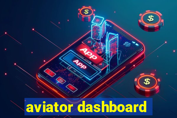 aviator dashboard