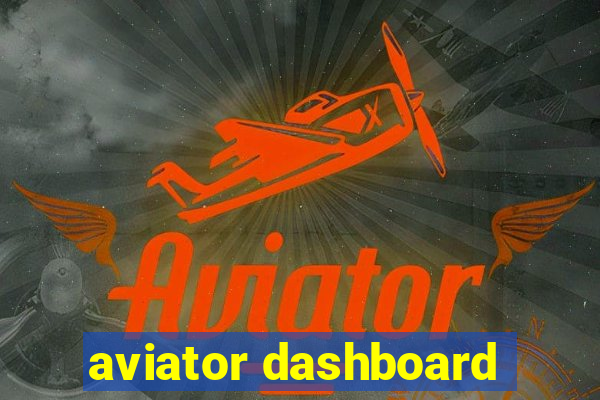 aviator dashboard