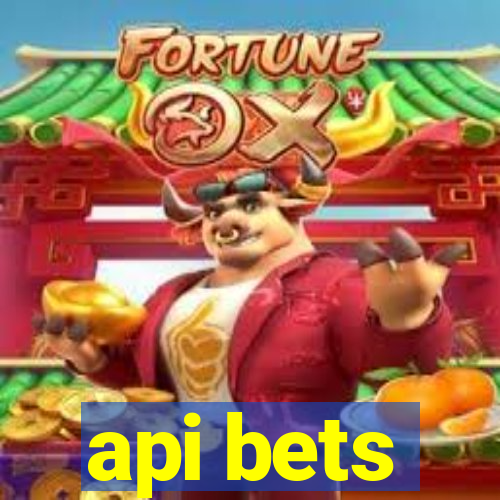 api bets