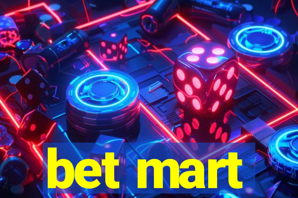 bet mart